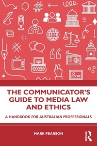 Enlarge image Cover: The Communicator's Guide to Media Law and Ethics - Routledge