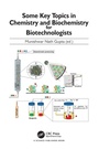 Cover: Some Key Topics in Chemistry and Biochemistry for Biotechnologists - CRC Press
