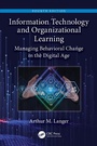 Cover: Information Technology and Organizational Learning - CRC Press
