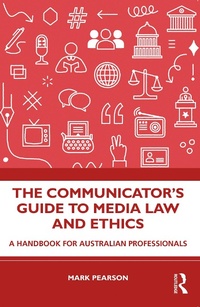 Abbildung von: The Communicator's Guide to Media Law and Ethics - Routledge