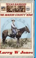 Cover: Texas Rangers - The Mason County War - Lulu.com