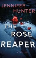 Cover: The Rose Reaper - Brilliance Audio