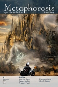Enlarge image Cover: Metaphorosis June 2023 - Metaphorosis Magazine
