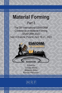 Enlarge image Cover: Material Forming - ESAFORM 2023 - Part 3 - Materials Research Forum LLC