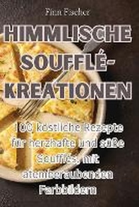 Abbildung von: Himmlische Souffle-Kreationen - Aurosory ltd