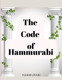 Abbildung von: The Code of Hammurabi - Intell Book Publishers