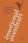 Cover: The Emotional Overdraft - Practical Inspiration Publishing