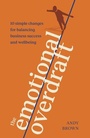 Cover: The Emotional Overdraft - Practical Inspiration Publishing