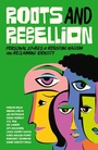 Cover: Roots and Rebellion - Jessica Kingsley Publishers