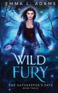 Enlarge image Cover: Wild Fury - Emma L Adams