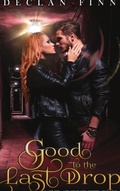 Cover: Good to the Last Drop - Three Ravens Publishing