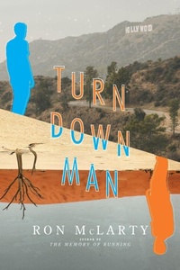 Enlarge image Cover: Turn Down Man - Epigraph Publishing