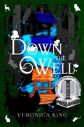 Cover: Down The Well - Simon + Schuster LLC