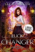 Cover: Luck Changer - Sarah Biglow