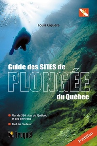 Abbildung von: Guide des sites de plongée du Québec - Broquet