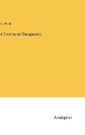 Cover: A Treatise on Therapeutics - Anatiposi Verlag