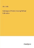 Cover: Catalogue of Plants Growing Without Cultivation - Anatiposi Verlag