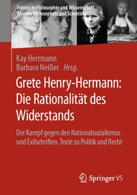Abbildung von: Grete Henry-Hermann: Die Rationalität des Widerstands - Springer VS