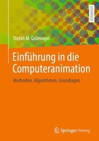 Abbildung von: Einführung in die Computeranimation - Springer Vieweg