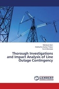 Cover: Thorough Investigations and Impact Analysis of Line Outage Contingency - LAP Lambert Academic Publishing