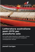 Cover: Letteratura australiana post-1970 per pianoforte solo - International Book Market Service Ltd