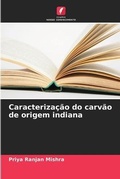Cover: Caracterizacao do carvao de origem indiana - Edicoes Nosso Conhecimento