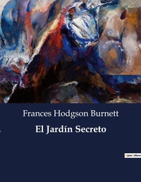 Abbildung von: El Jard?n Secreto - Culturea