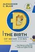 Cover: The Birth of Meme Coins - Knowledge Bridge Press