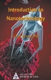 Enlarge image Cover: Introduction to Nanotechnology - Gilad James
