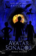 Cover: Fases de la Luna: El Avatar So&ntilde;ador - Librer&iacute;o editores