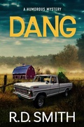 Cover: Dang: A Humorous Mystery - Bright Aurora Media