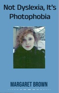 Cover: Not Dyslexia, It's Photophobia - The Brown Compound