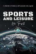 Cover: Sports and Leisure-A Celebration of Athletics and Recreation in the Capitals - Knowledge Bridge Press