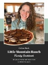 Abbildung von: Little Mountain Ranch Family Cookbook - Sparx360 dba The Cookbook Creative