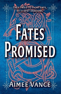 Enlarge image Cover: Fates Promised - Revel Books