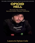 Cover: Opioid Hell - West 4th St Publishing