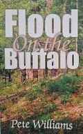 Cover: Flood on the Buffalo - RyeCal Publishers