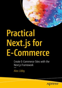 Abbildung von: Practical Next.js for E-Commerce - Apress