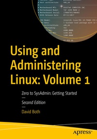 Enlarge image Cover: Using and Administering Linux: Volume 1 - APress