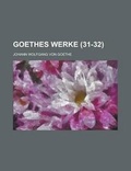 Cover: Goethes Werke (31-32) - Rarebooksclub.com