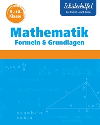 Abbildung von: Mathematik Formeln & Grundlagen 5.-10. Klasse - Naumann & Göbel