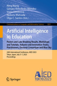 Enlarge image Cover: Artificial Intelligence in Education. Posters and Late Breaking Results, Workshops and Tutorials, Industry and Innovation Tracks, Practitioners, Doctoral Consortium and Blue Sky - Springer