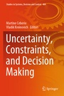Cover: Uncertainty, Constraints, and Decision Making - Springer