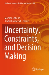 Enlarge image Cover: Uncertainty, Constraints, and Decision Making - Springer