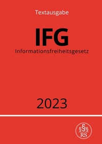 Abbildung von: Informationsfreiheitsgesetz - IFG 2023 - epubli