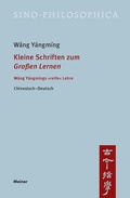 Cover: Kleine Schriften zum &raquo;Gro&szlig;en Lernen&laquo; - Meiner