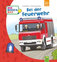 Abbildung von: Bei der Feuerwehr - Schwager & Steinlein