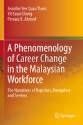 Cover: A Phenomenology of Career Change in the Malaysian Workforce - Springer