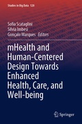 Cover: mHealth and Human-Centered Design Towards Enhanced Health, Care, and Well-being - Springer