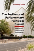 Cover: The Resilience of Parliamentary Politics in Kuwait - Oxford University Press Inc